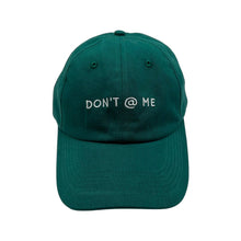 Load image into Gallery viewer, Don't @ (At) Me - Green Dad Hat - Dadi Cools