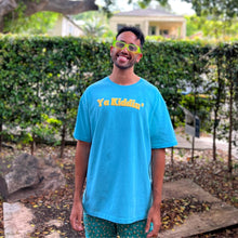 Load image into Gallery viewer, Pre-order: Ya Kidding - Tiffany Blue Unisex T-Shirt - Dadi Cools