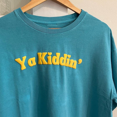 Pre-order: Ya Kidding - Tiffany Blue Unisex T-Shirt - Dadi Cools