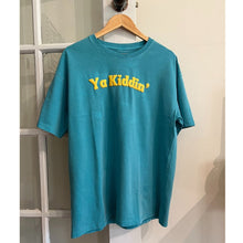 Load image into Gallery viewer, Pre-order: Ya Kidding - Tiffany Blue Unisex T-Shirt - Dadi Cools