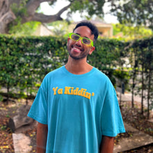 Load image into Gallery viewer, Pre-order: Ya Kidding - Tiffany Blue Unisex T-Shirt - Dadi Cools